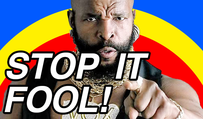 Stop-it-fool-BA-Baracus